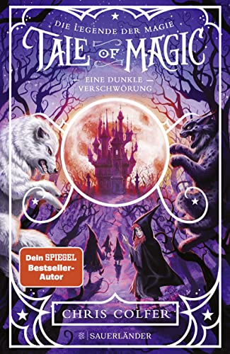 Tale of Magic: Die Legende der Magie 2 – Eine dunkle Verschwörung von FISCHERVERLAGE